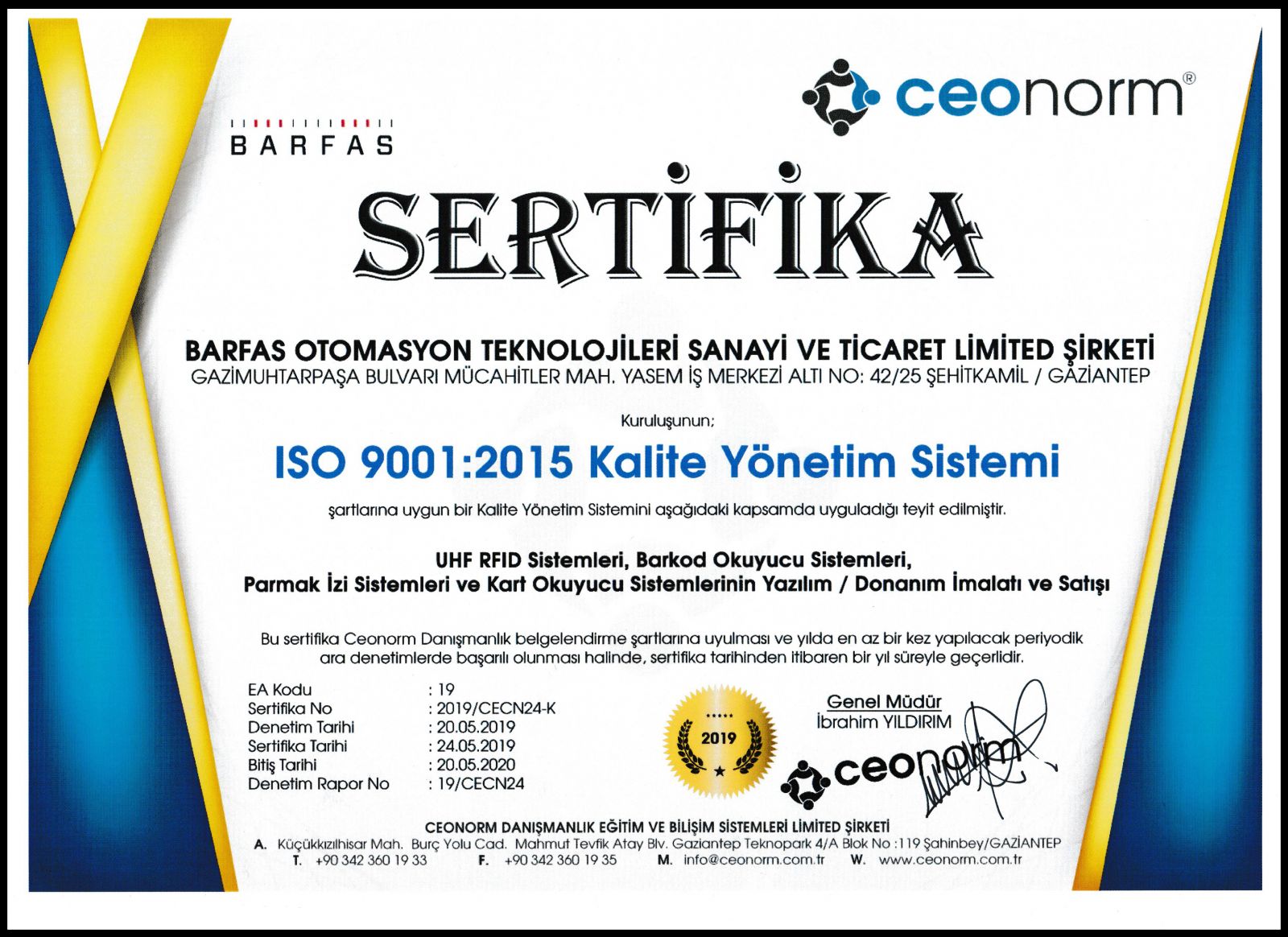 ISO 9001: Kalite Yönetim Sertifikası
